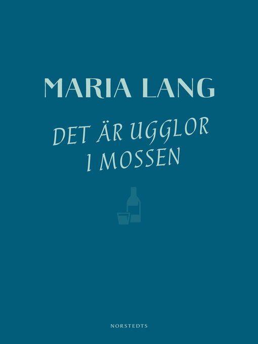Titeldetaljer för Det är ugglor i mossen av Maria Lang - Tillgänglig